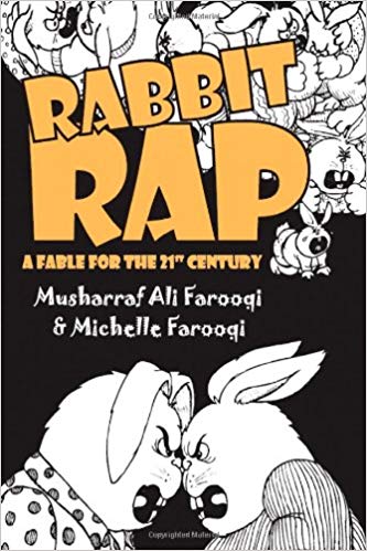 Rabbit Rap - A Fable For The 21st Century